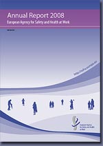 European Agency for Safety and Health at Work annual report 2008