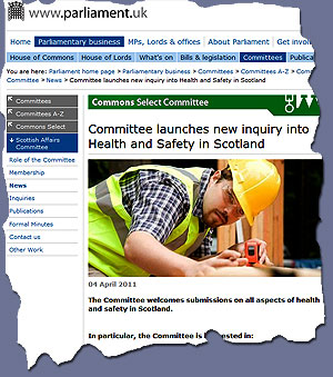Parliamentary review into Health & Safety in Scotland took place April 2011