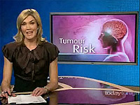 Click to go to Australian TV 'Today,Tonight' and select 'Health fears Over Mobile Phones video