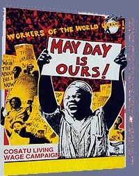Heavilly involved in anti-apartheid movement in S Africa - Cosatu still flushes today