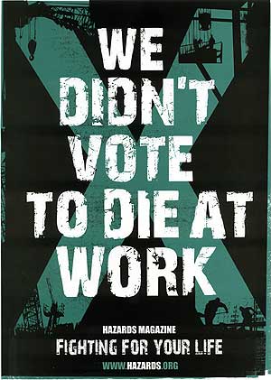Camapign Poster: We Didn't Vote To Die At Work